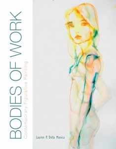 Bodies of Work―Contemporary Figurative Painting: Contemporary Figurative Painting