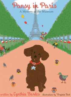 Pansy in Paris: A Mystery at the Museum (Volume 2) (Pansy the Poodle Mystery Series, 2)