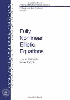 Fully Nonlinear Elliptic Equations (Colloquium Publications (Amer Mathematical Soc))