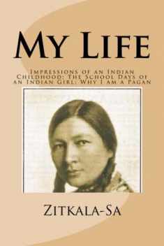 My Life: Impressions of an Indian Childhood; The School Days of an Indian Girl; Why I am a Pagan