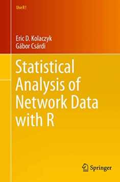 Statistical Analysis of Network Data with R (Use R!)