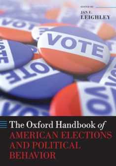 The Oxford Handbook of American Elections and Political Behavior (Oxford Handbooks)
