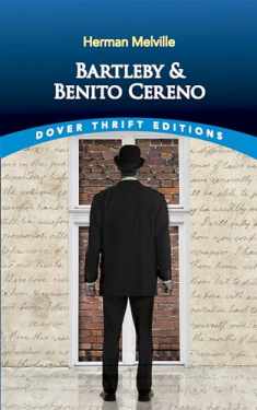 Bartleby and Benito Cereno (Dover Thrift Editions: Short Stories)