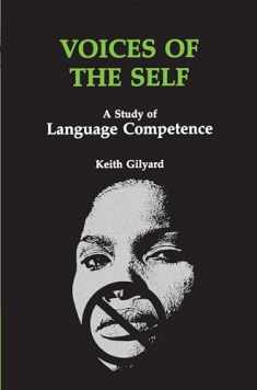 Voices of the Self: A Study of Language Competence (African American Life)