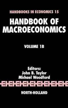 Handbook of Macroeconomics (Volume 1B)