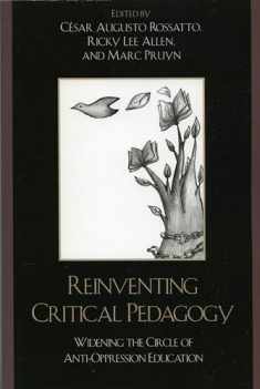 Reinventing Critical Pedagogy: Widening the Circle of Anti-Oppression Education
