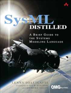 SysML Distilled: A Brief Guide to the Systems Modeling Language
