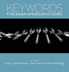 Keywords for Asian American Studies (Keywords, 4)