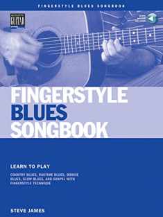 Fingerstyle Blues Songbook: Learn to Play Country Blues, Ragtime Blues, Boogie Blues & More (Acoustic Guitar Private Lessons)