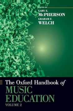 The Oxford Handbook of Music Education, Volume 2 (Oxford Handbooks)