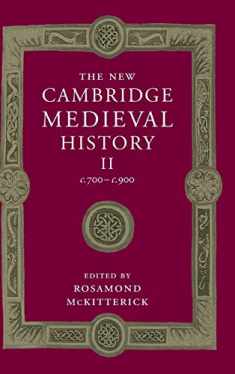 The New Cambridge Medieval History, Vol. 2: c. 700-c. 900 (The New Cambridge Medieval History, Series Number 2)