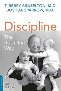 Discipline: The Brazelton Way, Second Edition (A Merloyd Lawrence Book)