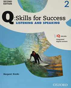 Q: Skills for Success Listening and Speaking, Level 2 (Q Skills for Success, Level 2)