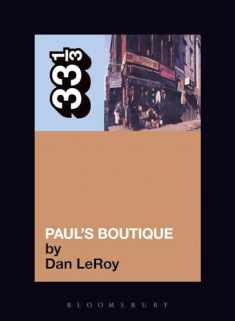 The Beastie Boys' Paul's Boutique (33 1/3)