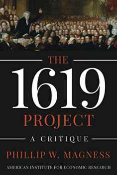 The 1619 Project: A Critique