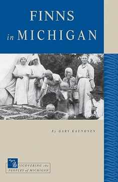 Finns in Michigan (Discovering the Peoples of Michigan Series)