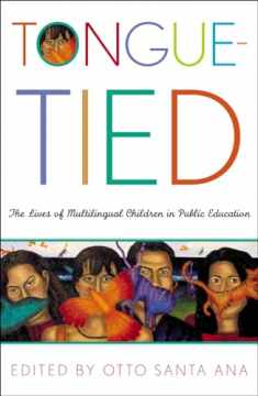 Tongue-Tied: The Lives of Multilingual Children in Public Education