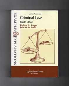 Criminal Law (The Examples & Explanations Series), 4e
