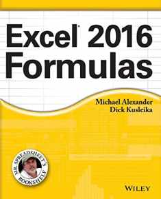 Excel 2016 Formulas (Mr. Spreadsheet's Bookshelf)