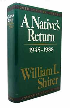 A Native's Return, 1945-1988 (20th Century Journey)