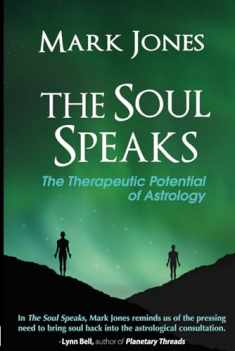 The Soul Speaks: The Therapeutic Potential of Astrology