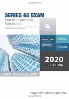 Series 65 Exam Practice Question Workbook: 700+ Comprehensive Practice Questions (2020 Edition)