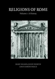 Religions of Rome: Volume 1: A History