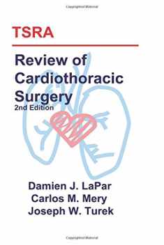 TSRA Review of Cardiothoracic Surgery (2nd Edition)