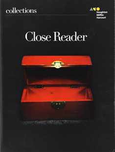 Close Reader Student Edition Grade 7 (Collections)