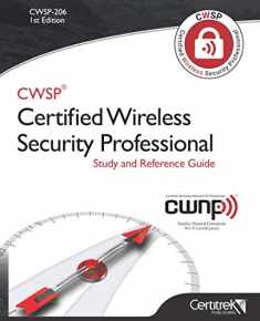 CWSP-206: Certified Wireless Security Professional: Study and Reference Guide