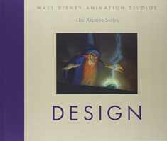 Walt Disney Animation Studios The Archive Series #3: Design