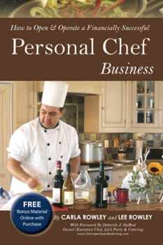 How to Open & Operate a Financially Successful Personal Chef Business: With Companion CD - ROM