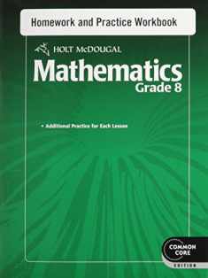 Homework and Practice Workbook Grade 8 (Holt McDougal Mathematics)