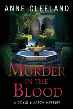 Murder in the Blood: A Doyle & Acton Murder Mystery (The Doyle & Acton Murder Series)