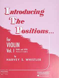 Introducing the Positions for Violin: Volume 1 - Third and Fifth Position