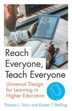 Reach Everyone, Teach Everyone: Universal Design for Learning in Higher Education (Teaching and Learning in Higher Education)