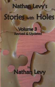 Stories With Holes III (Stories with Holes- Volume III)