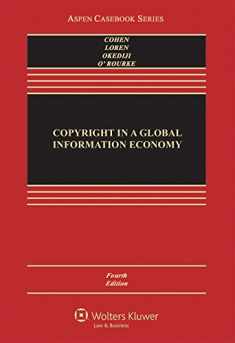Copyright in A Global Information Economy (Aspen Casebook)
