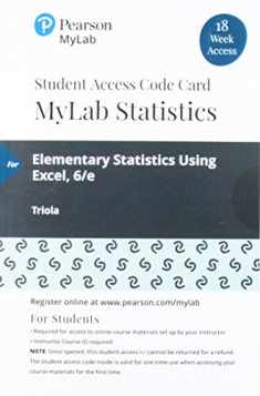 Elementary Statistics Using Excel -- MyLab Statistics with Pearson eText