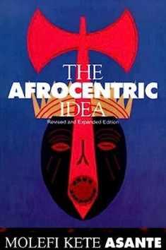 The Afrocentric Idea, Revised and Expanded Edition