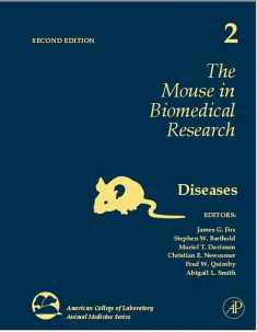 The Mouse in Biomedical Research: Diseases (Volume 2) (American College of Laboratory Animal Medicine, Volume 2)