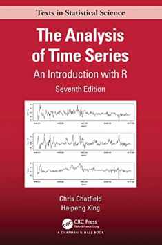 The Analysis of Time Series: An Introduction with R (Chapman & Hall/CRC Texts in Statistical Science)