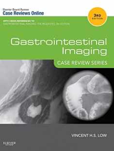 Gastrointestinal Imaging: Case Review Series: Case Review Series