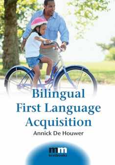 Bilingual First Language Acquisition (MM Textbooks, 2)
