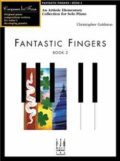 Fantastic Fingers, Book 2 (Composers In Focus, 2)