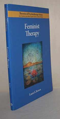 Feminist Therapy (Theories of Psychotherapy)
