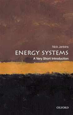 Energy Systems: A Very Short Introduction (Very Short Introductions)