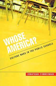 Whose America?: Culture Wars in the Public Schools