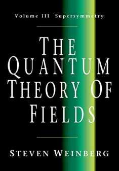 The Quantum Theory of Fields, Volume 3: Supersymmetry