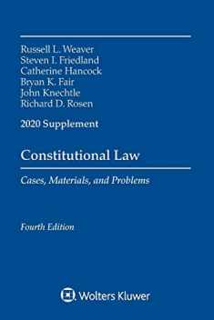 Constitutional Law: Cases Materials and Problems, 2020 Supplement (Supplements)